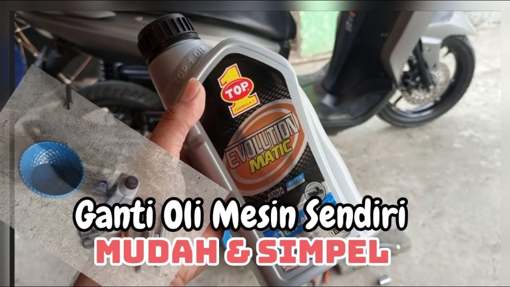 Cara Mengganti Oli Mesin Sendiri di Rumah: Panduan Lengkap untuk Pemilik Kendaraan