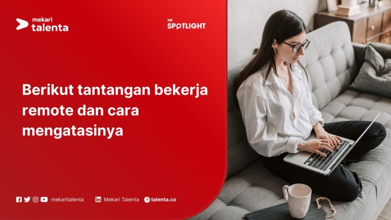Mengatasi Tantangan Kerja Remote: Panduan Lengkap untuk Produktivitas dan Kesejahteraan